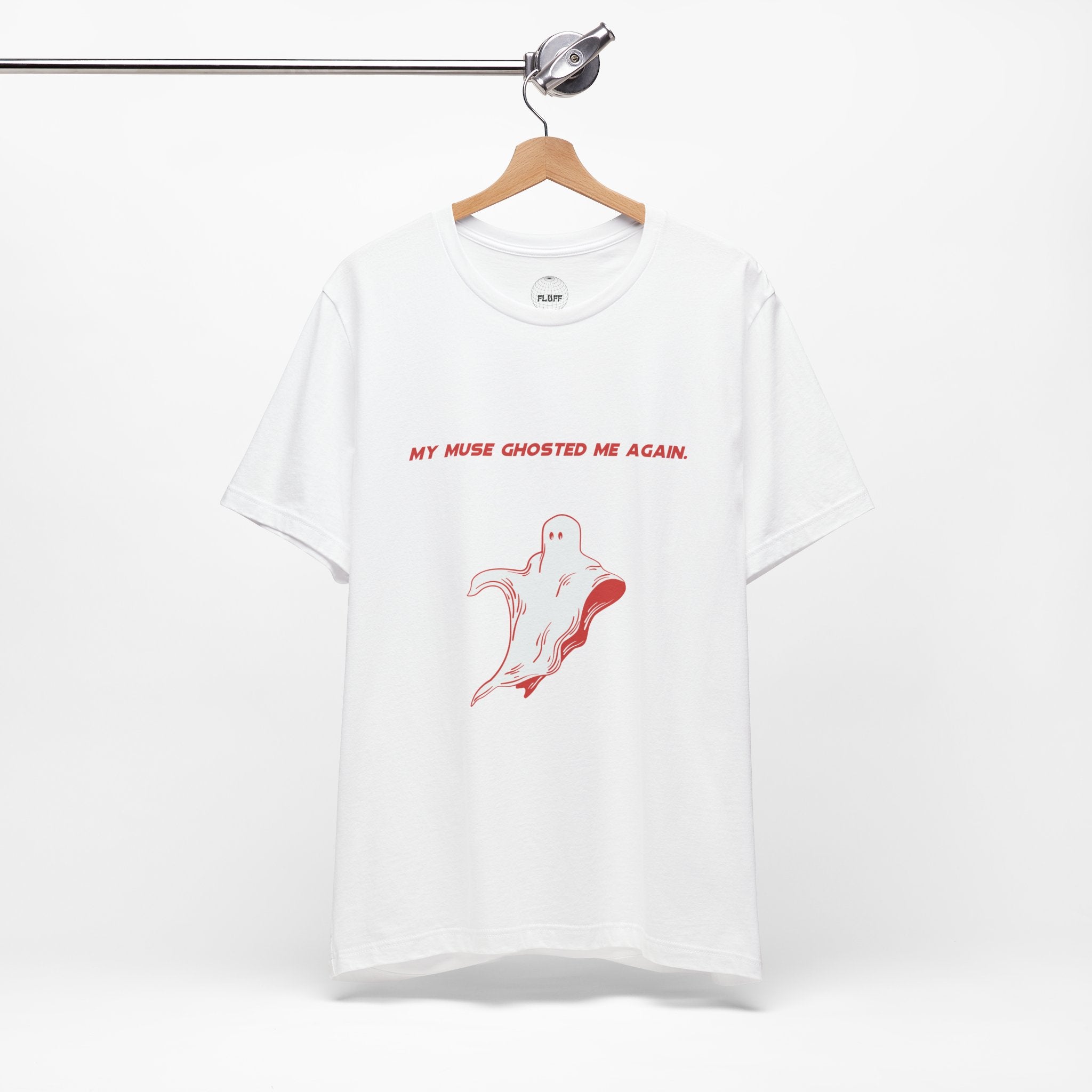 My Muse Ghosted Me Again Unisex Tee