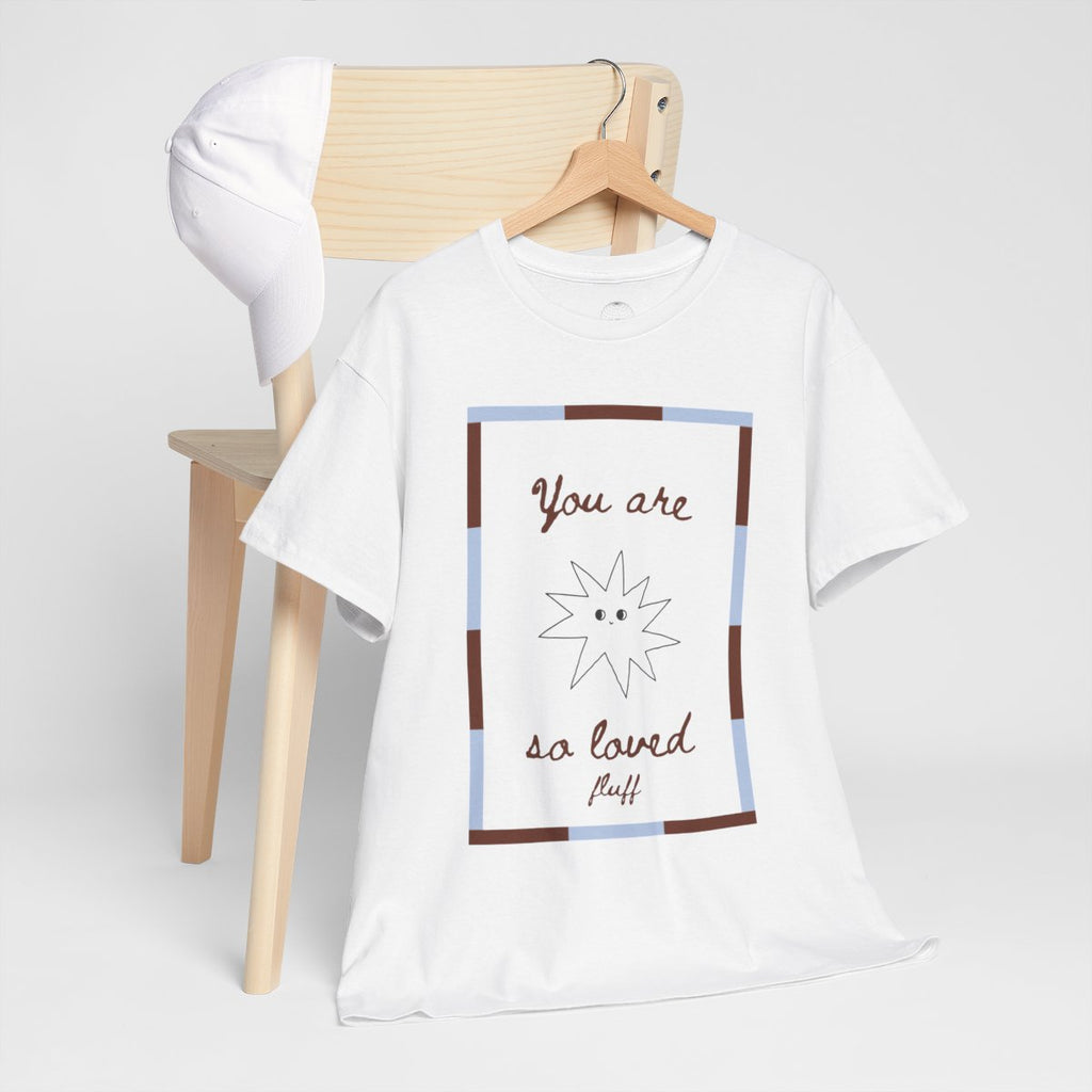 You Are So Loved Tee