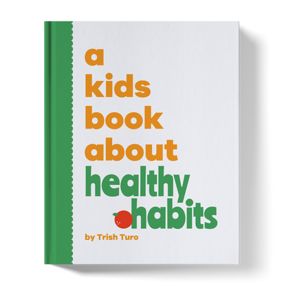 A Kids Book About Healthy Habits