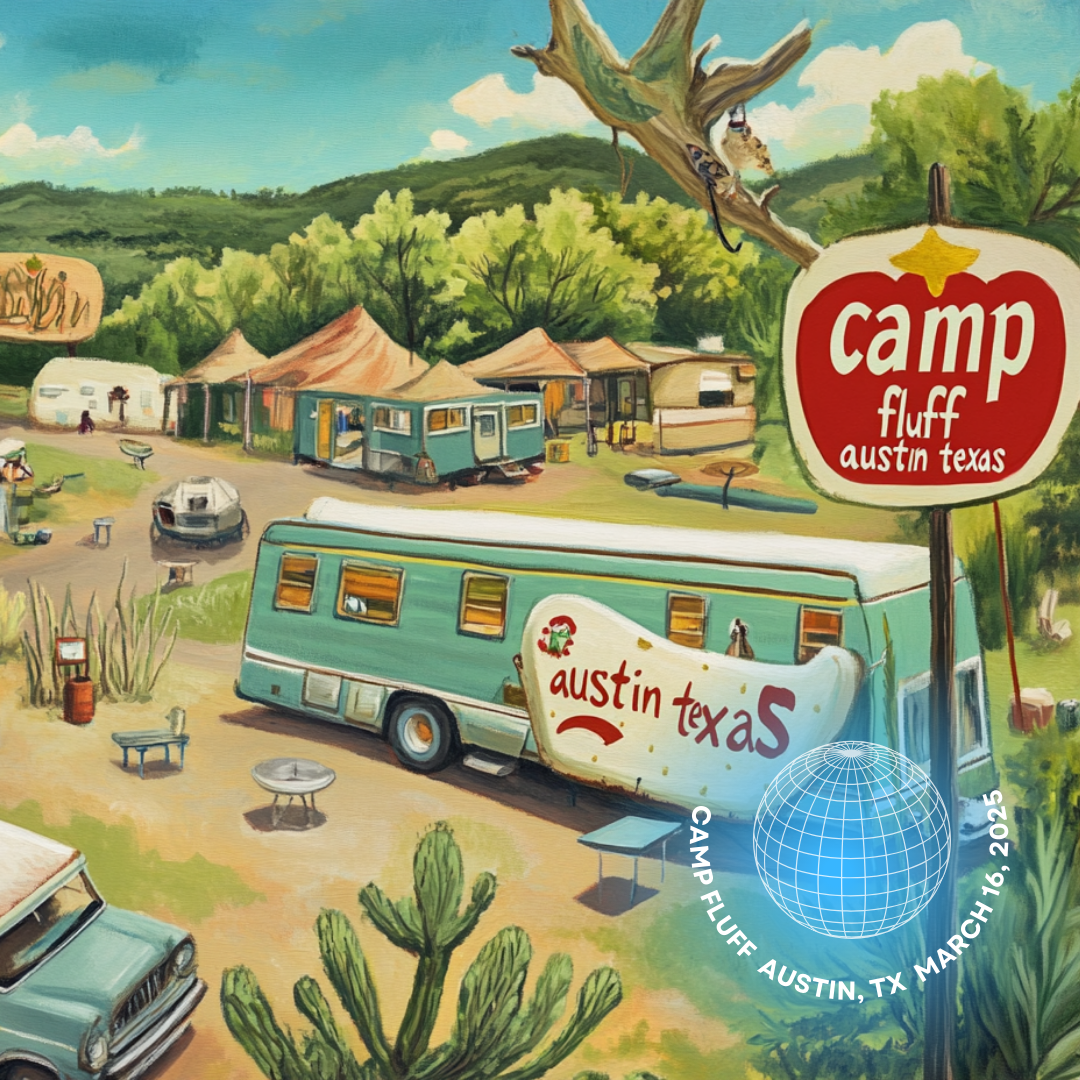 Camp Fluff Austin, TX Exhibition Reservation